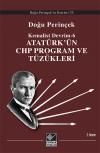 Atatürk'ün CHP Program ve Tüzükleri Atatürk'ün CHP Program ve Tüzükleri