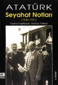Atatürk Seyahat Notları Gürbüz Tüfekçi