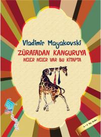 Zürafadan Kanguruya Neler Neler Var Bu Kitapta Vladimir Mayakovski