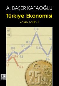 Türkiye Ekonomisi 1 A. Başer Kafaoğlu