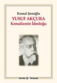 Yusuf Akçura Kemal Şenoğlu
