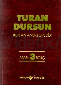 Kur'an AnsiklopedisiCilt: 3 Turan Dursun