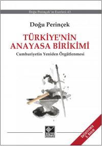 Türkiye'nin Anayasa Birikimi Doğu Perinçek