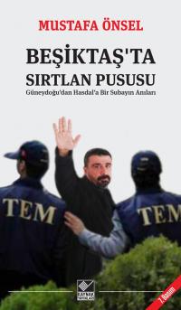 Beşiktaş'ta Sırtlan Pususu Mustafa Önsel