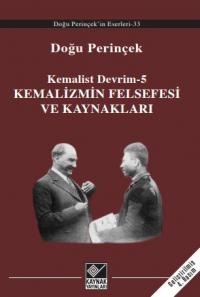 Kemalizmin Felsefesi ve Kaynakları Doğu Perinçek