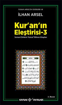 Kur'an'ın Eleştirisi 3 İlhan Arsel