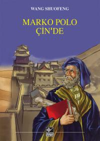Marko Polo Çin’de Wang Shuofeng