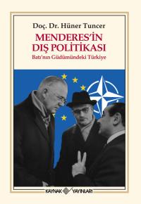 Menderes'in Dış Politikası Hüner Tuncer