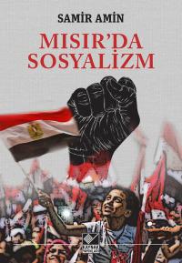 Mısır’da Sosyalizm Samir Amin
