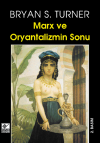 Marx Ve Oryantalizmin Sonu