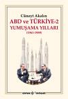 ABD ve Türkiye 2 - Yumuşama Yılları ABD ve Türkiye 2 - Yumuşama Yılları