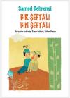 Bir Şeftali Bin Şeftali Bir Şeftali Bin Şeftali