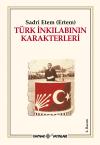 Türk İnkılabının Karakterleri