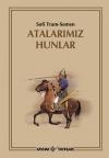 Atalarımız Hunlar