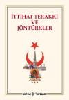 İttihat Terakki ve Jöntürkler İttihat Terakki ve Jöntürkler
