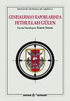 Genelkurmay Raporlarında Fethullah Gülen Genelkurmay Raporlarında Fethullah Gülen