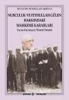 Nurculuk ve Fethullan Gülen Hakkındaki Mahkeme Kararları Nurculuk ve Fethullan Gülen Hakkındaki Mahkeme Kararları