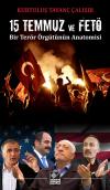 15 Temmuz ve FETÖ 15 Temmuz ve FETÖ