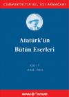 Atatürk'ün Bütün Eserleri 17. Cilt ( 1924 - 1925 ) Atatürk'ün Bütün Eserleri 17. Cilt ( 1924 - 1925 )