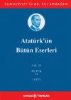Atatürk'ün Bütün Eserleri 20. Cilt ( Nutuk 2 - 1927 ) Atatürk'ün Bütün Eserleri 20. Cilt ( Nutuk 2 - 1927 )