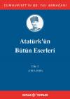 Atatürk'ün Bütün Eserleri 2. Cilt ( 1915 - 1919 ) Atatürk'ün Bütün Eserleri 2. Cilt ( 1915 - 1919 )