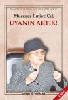 Uyanın Artık! Uyanın Artık!