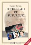 Fethullah ve Susurluk Fethullah ve Susurluk