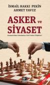 Asker ve Siyaset Asker ve Siyaset