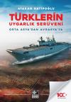 Türklerin Uygarlık Serüveni Türklerin Uygarlık Serüveni
