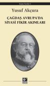 ÇAĞDAŞ AVRUPA'DA SİYASİ FİKİR AKIMLARI ÇAĞDAŞ AVRUPA'DA SİYASİ FİKİR AKIMLARI