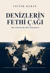 Denizlerin Fethi Çağı - Tevfik Kadan
