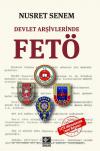 Devlet Arşivlerinde FETÖ Devlet Arşivlerinde FETÖ