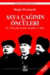 Asya Çağının Öncüleri Asya Çağının Öncüleri