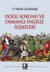 Doğu Sorunu ve Osmanlı - İngiliz İlişkileri