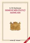 Ermeni Milliyetçi Akımları Ermeni Milliyetçi Akımları