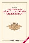 Gürcü Devleti'nin Kırmızı Kitap'ı Gürcü Devleti'nin Kırmızı Kitap'ı