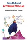 Güvercinci Keloğlan Güvercinci Keloğlan