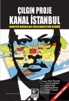 Çılgın Proje Kanal İstanbul Çılgın Proje Kanal İstanbul