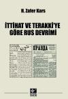İttihat ve Terakkiye Göre Rus Devrimi İttihat ve Terakkiye Göre Rus Devrimi