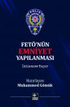 FETÖ'nün Emniyet Yapılanması FETÖ'nün Emniyet Yapılanması