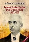 İsmet İnönü'nün Dış Politikası İsmet İnönü'nün Dış Politikası