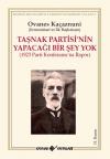 Taşnak Partisinin Yapacağı Bir Şey Yok Taşnak Partisinin Yapacağı Bir Şey Yok