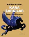 Kara Şarkılar Kara Şarkılar