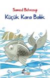 Küçük Kara Balık Küçük Kara Balık
