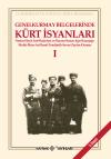 Genelkurmay Belgelerinde Kürt İsyanları-1 Genelkurmay Belgelerinde Kürt İsyanları-1