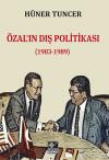 Özal’ın Dış Politikası Özal’ın Dış Politikası