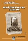 Resmi Ermeni Raporu 11 Aralık 1915 Resmi Ermeni Raporu 11 Aralık 1915