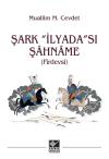 Şark ''İlyada''sı Şahname