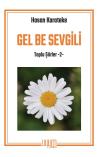 Gel Be Sevgili Gel Be Sevgili