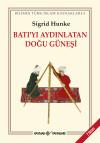Batı'yı Aydınlatan Doğu Güneşi Batı'yı Aydınlatan Doğu Güneşi